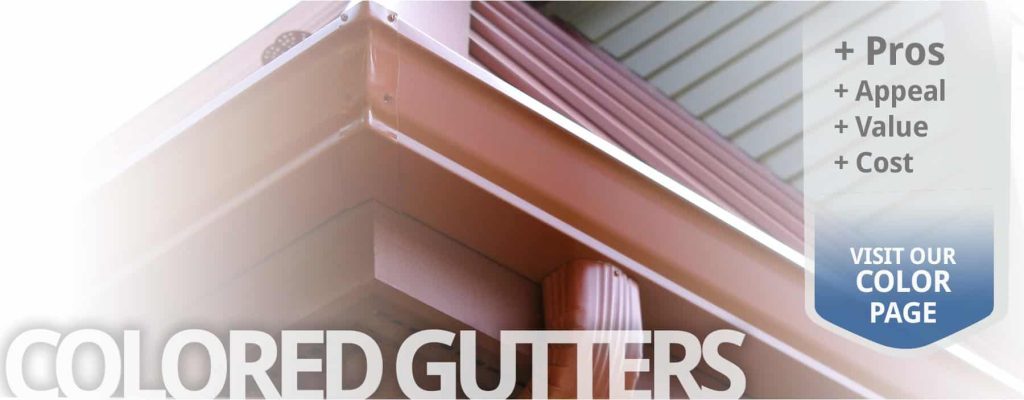Pros of installing colored gutters